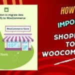 import shopify to woocommerce